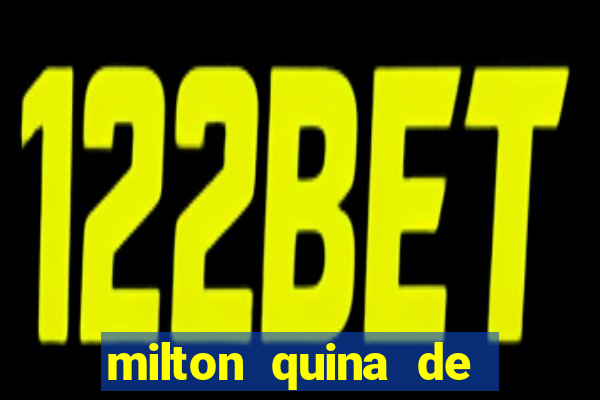 milton quina de siqueira junior